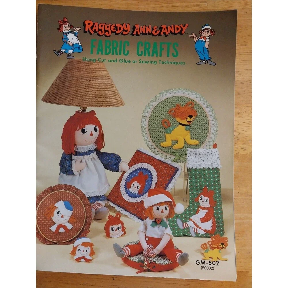 Raggedy Ann & Andy Fabric Crafts Gm 502 Kathie Meyers Patterns Included